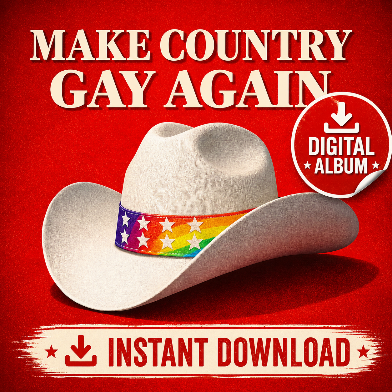 Make Country Gay Again — Digital Album (Instant Download)