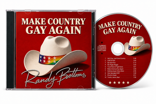 Make Country Gay Again — Signed & Numbered CD (Limited to 50)