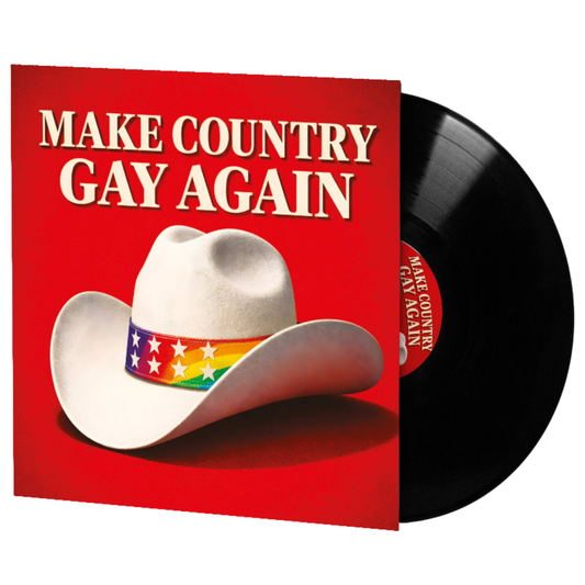 Make Country Gay Again — Vinyl