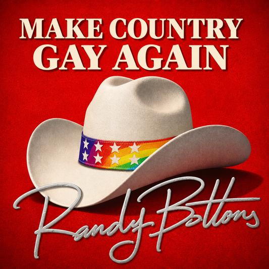 Make Country Gay Again — Signed & Numbered CD (Limited to 50)